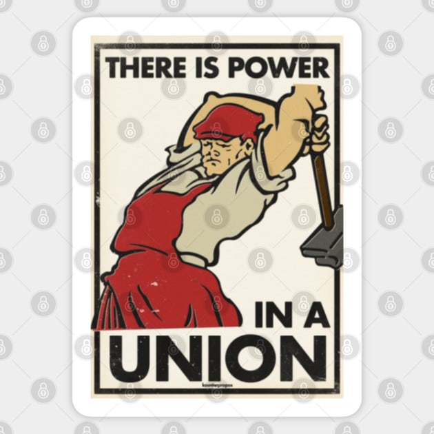 There is Power in a Union Sticker by  The best hard hat stickers 